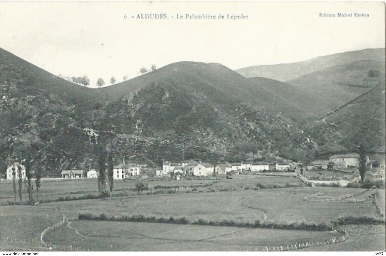 64 CPA ALDUDES Le Palambière Vue Sur Le Village - Aldudes