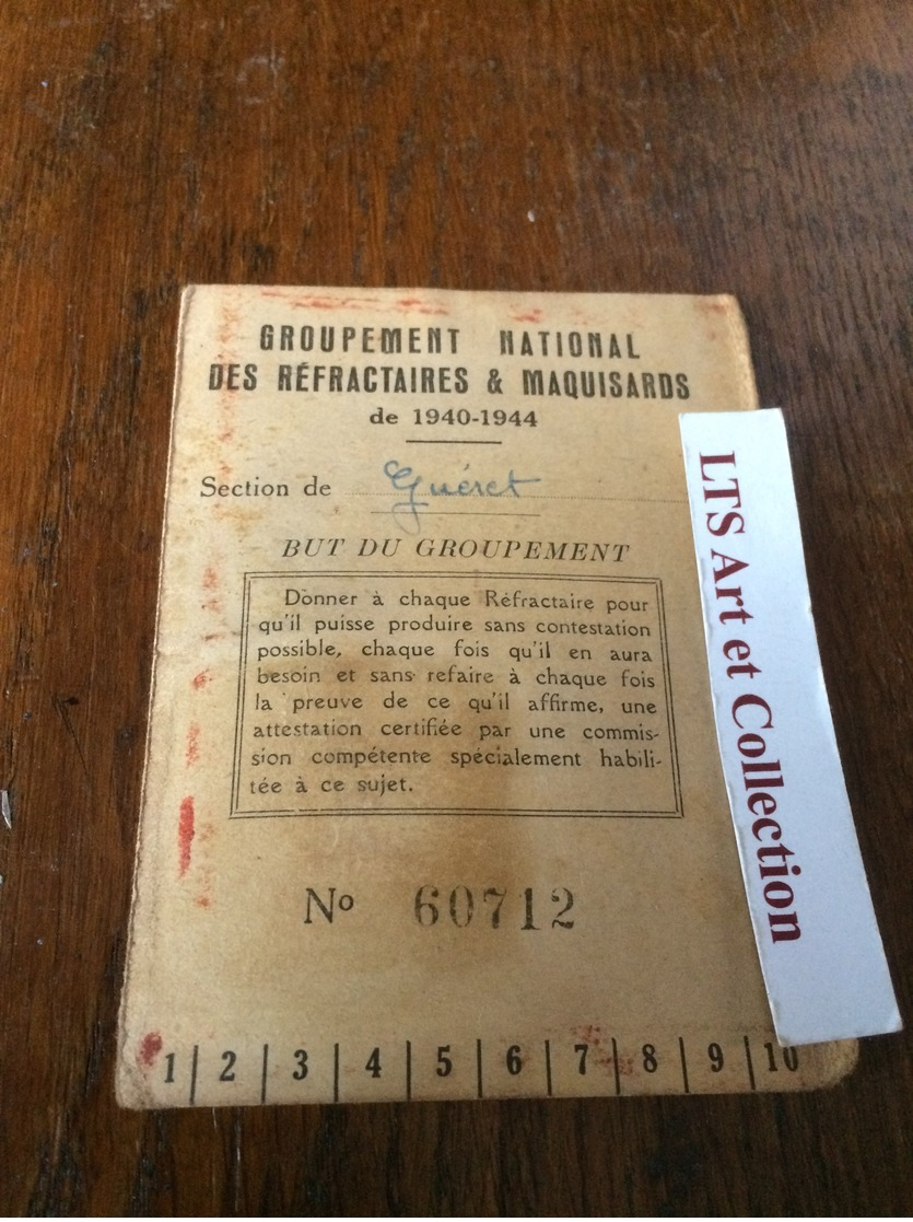 GUERET  FFI  CARTE IDENTITÉ CHANTIERS DE JEUNESSE+ CARTE  GROUPEMENT DES REFRACTAIRES & MAQUISARDS +DOCUMENTS D;ÉPOQUE. - Documenti