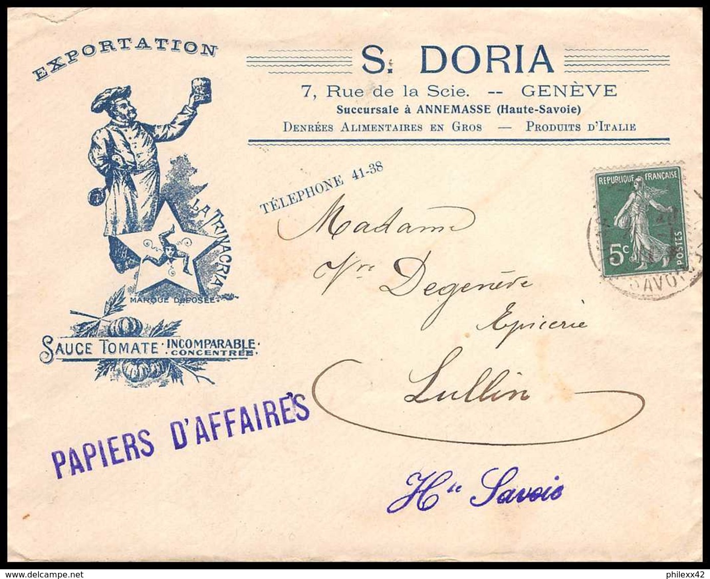 7394 Enveloppe Illustree Sauce Tomate Doria Geneve Lullin 1911 Annemasse Haute Savoie Semeuse France Lettre TB Etat - 1877-1920: Semi Modern Period