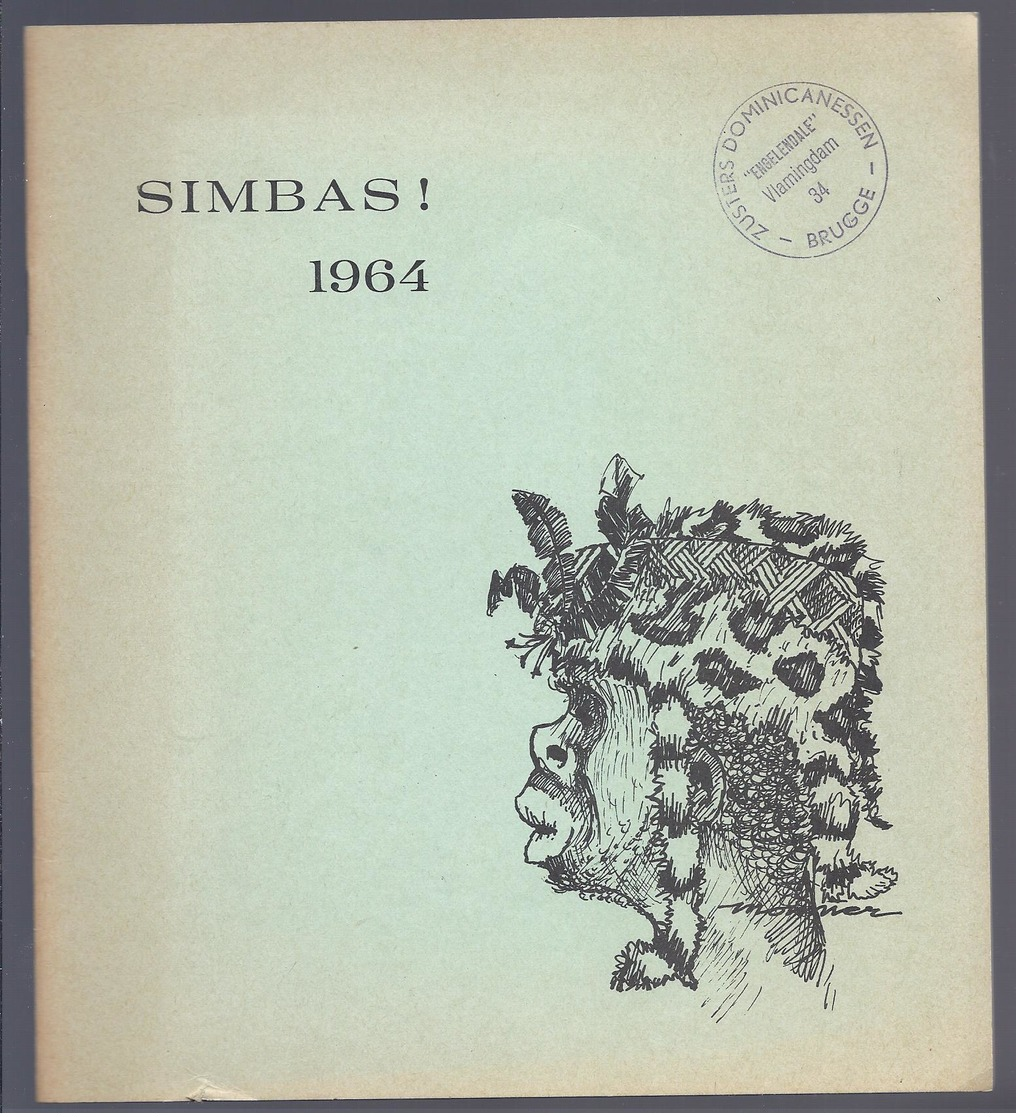 ??? SIMBAS ! 1964 - GESCHREVEN TEKST MET TEKENINGEN MONNIER - CONGO SOEURS DOMINICAINES HOTAGES 1 P. HANDTEKENINGEN ... - Geschiedenis