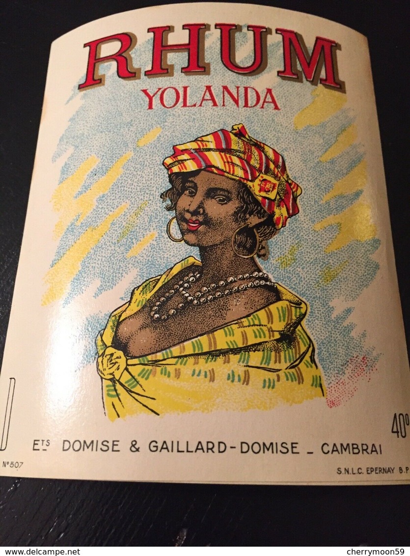 1 Étiquette RHUM Yolanda - Ets Domise Et Gaillard - CAMBRAI - Rhum