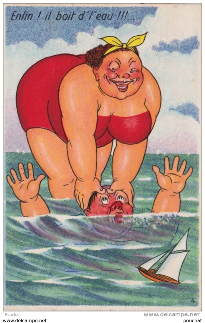 IS21- HUMOUR - A LA PLAGE - ENFIN ! IL BOIT D'L'EAU ! -  (2 SCANS) - Humour