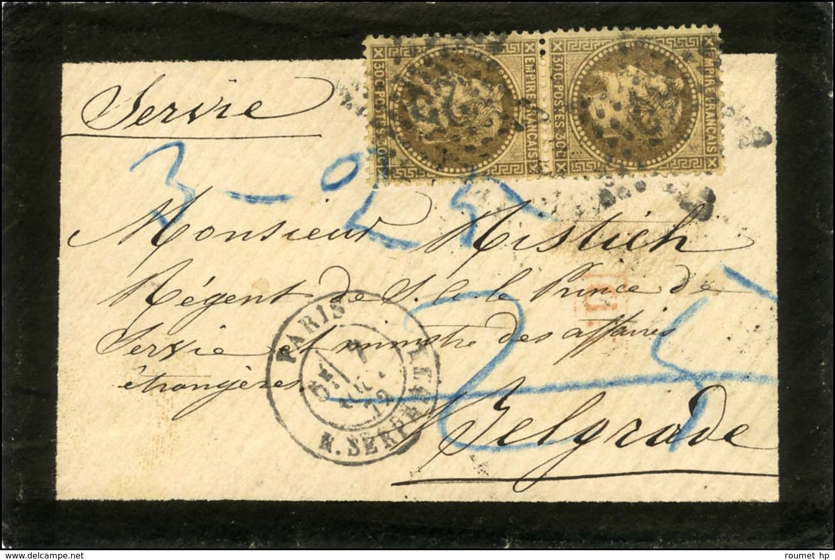 Etoile 25 / N° 30 Paire Càd PARIS / R. SERPENTE Sur Lettre Pour Belgrade. Au Recto, Taxes Au Crayon Bleu. Au Verso, Càd  - 1863-1870 Napoleon III Gelauwerd