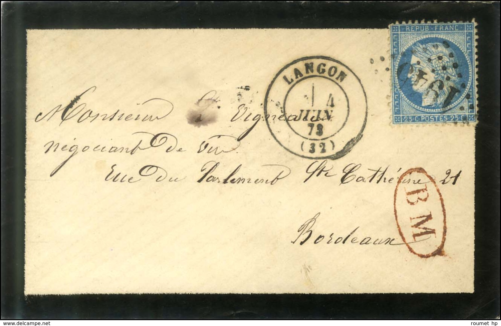 GC 1945 / N° 60 Càd T 17 LANGON (32) Sur Lettre Pour Bordeaux Remise à La Boite Mobile. Au Recto, BM Rouge. 1873. - TB. - 1871-1875 Ceres