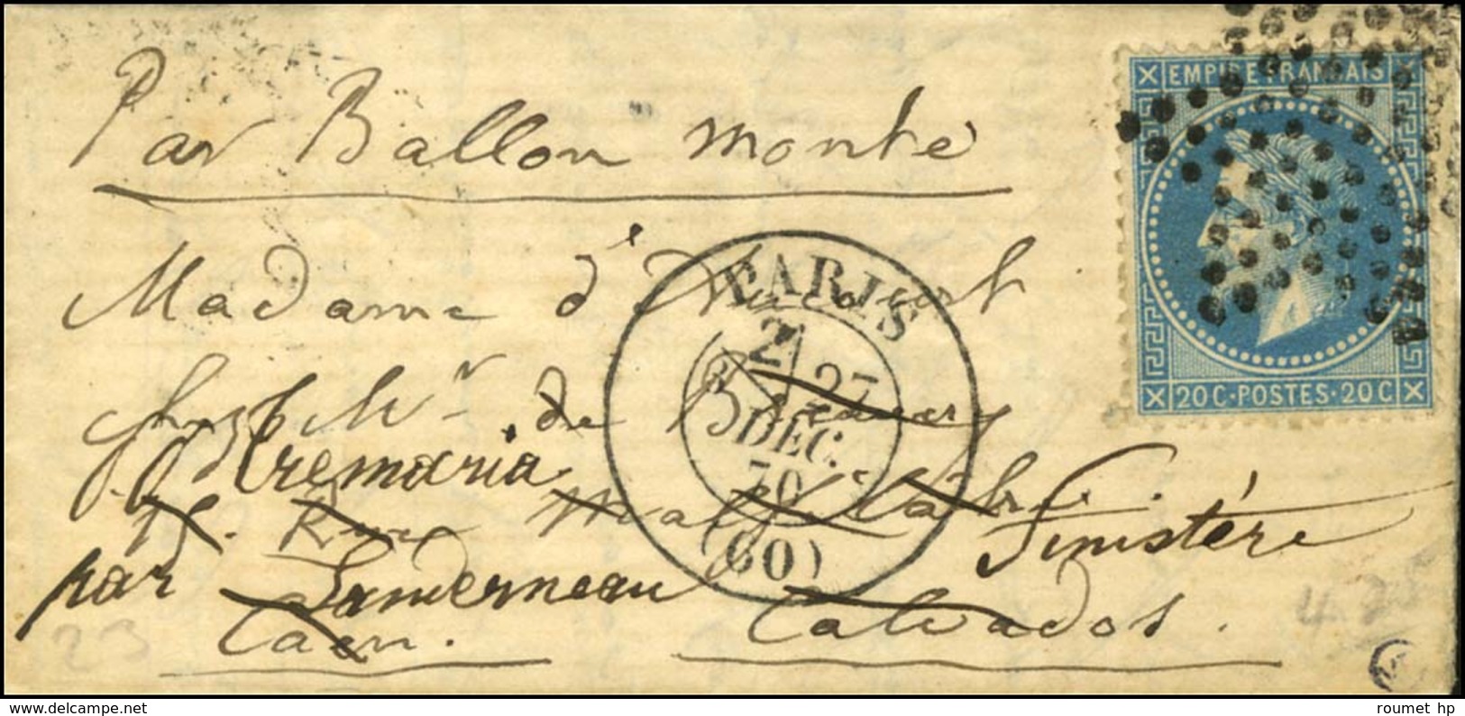 Etoile / N° 29 Càd PARIS (60) 27 DEC. 70 Sur Lettre Pour Caen Réexpédiée à Landerneau, Au Verso Càd D'arrivée 31 DEC. 70 - War 1870
