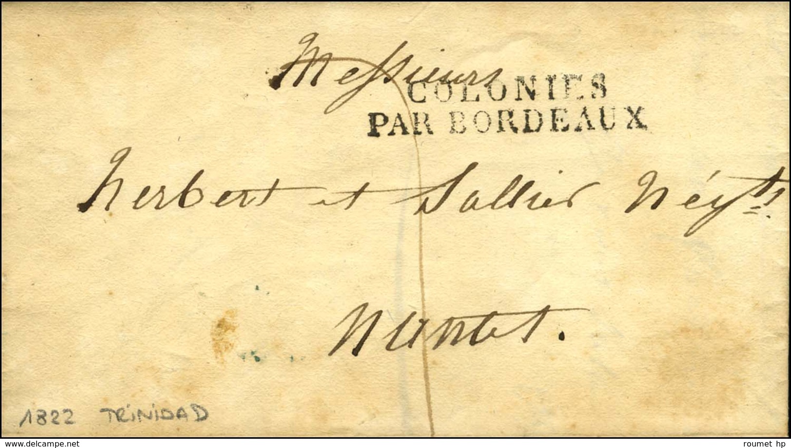 Lettre Avec Texte Daté De  Trinidad Le 6 Avril 1822 Pour Nantes. Au Recto, Marque Postale D'entrée COLONIES / PAR BORDEA - Maritieme Post