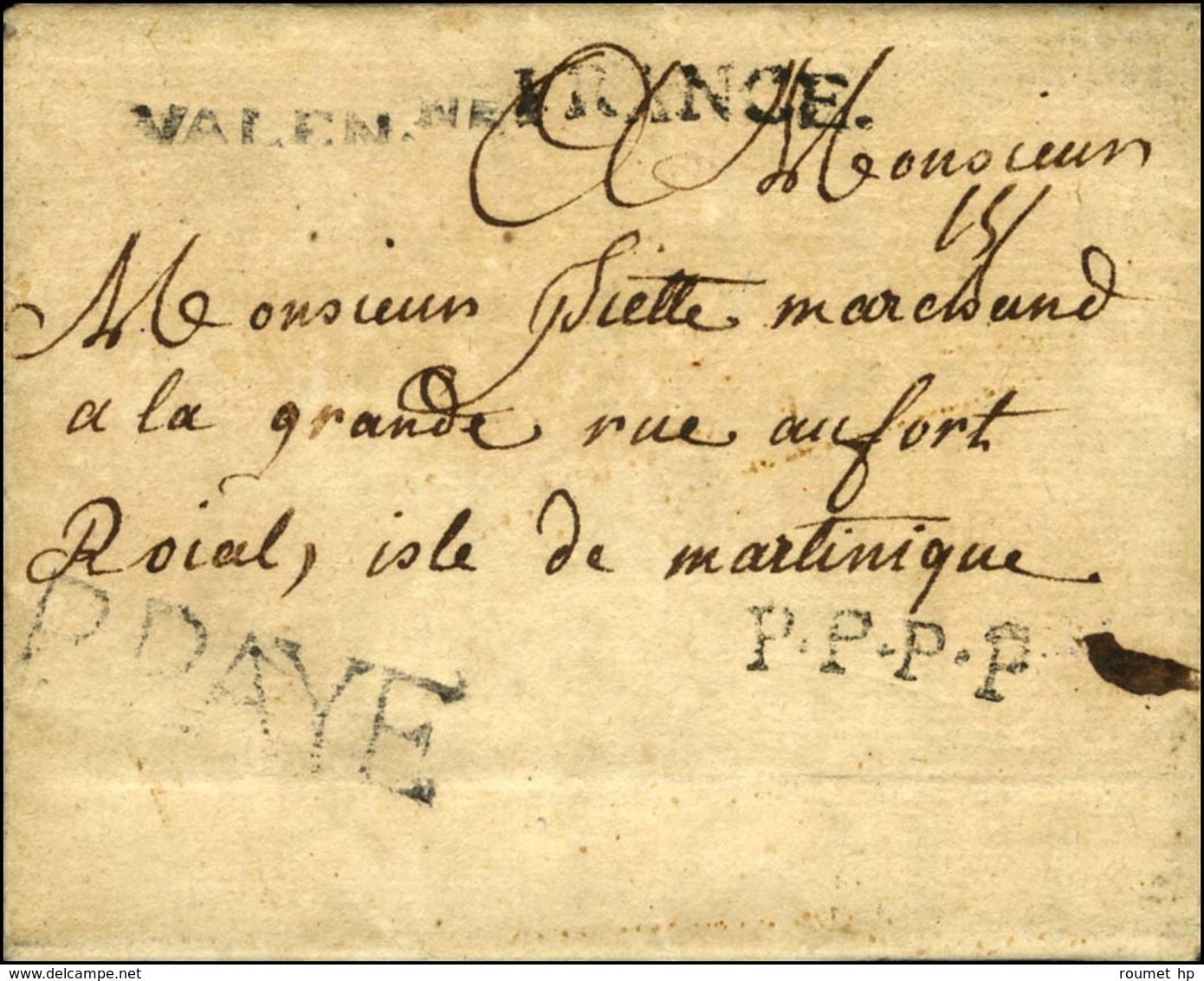 VALEN.ne + P.PAYE (L N° 12) Sur Lettre Avec Texte Daté De Valenciennes Le 1er Mai 1769 Pour Fort Royal Ile De La Martini - Maritieme Post