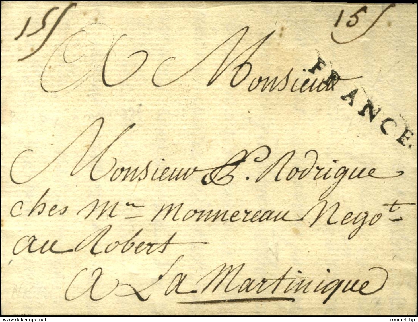 Lettre Avec Texte Daté De Bordeaux Le 26 Mars 1778 Pour La Localité De Robert à La Martinique. Au Recto, Griffe FRANCE ( - Poste Maritime