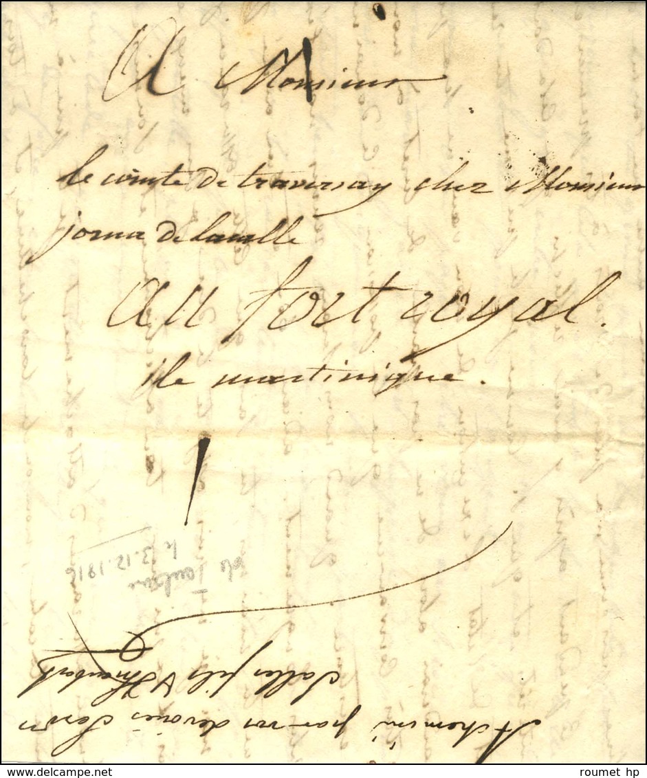 Lettre Avec Texte Daté De Toulouse Le 3 Décembre 1816 Pour Fort Royal Ile Martinique. Au Verso, Mention Manuscrite D'ach - Maritime Post