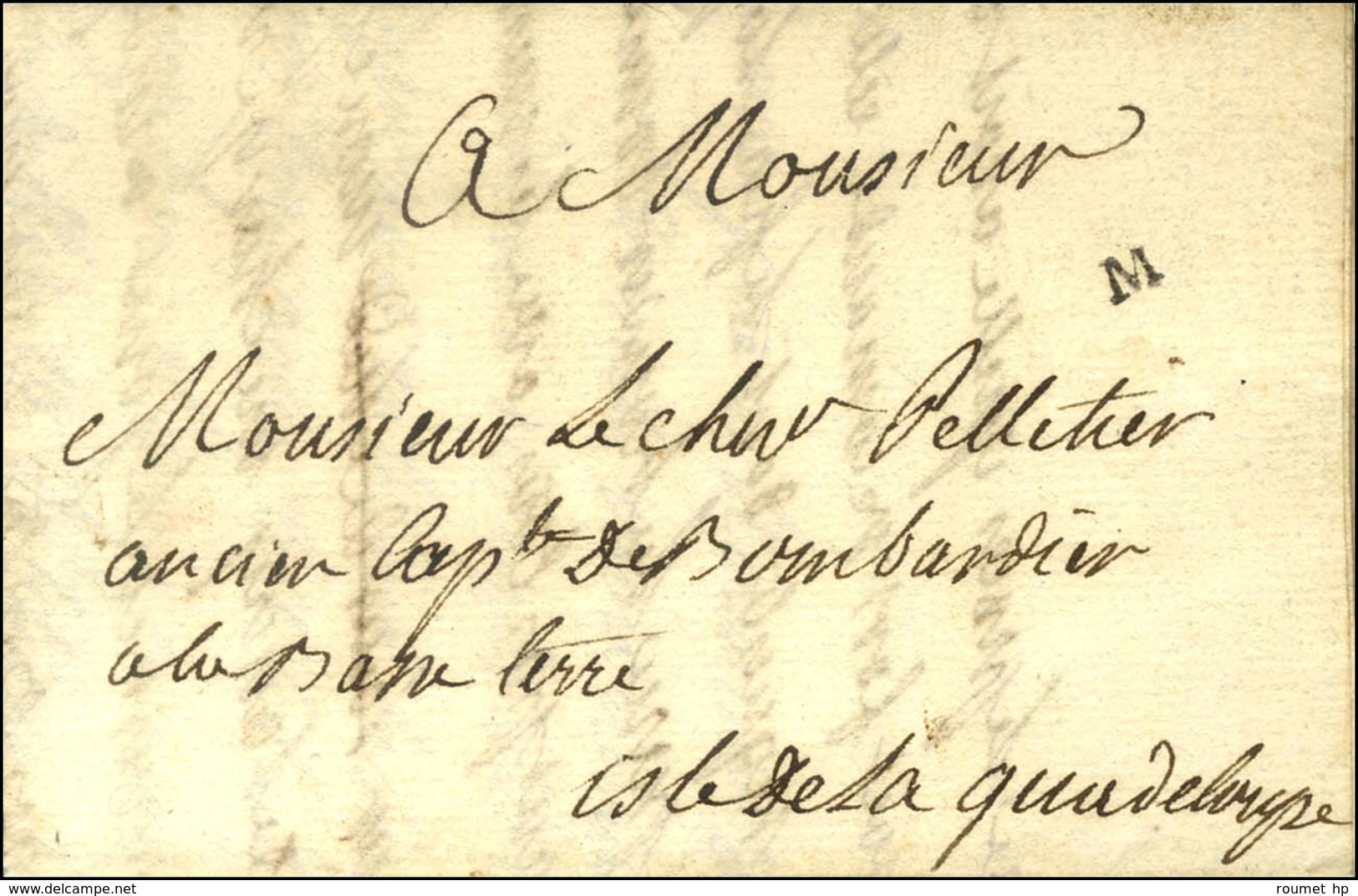 Lettre Avec Texte Daté De La Martinique Le 7 Octobre 1772 Adressée à La Basse-Terre, Ile De La Guadeloupe. Au Recto, Trè - Maritime Post