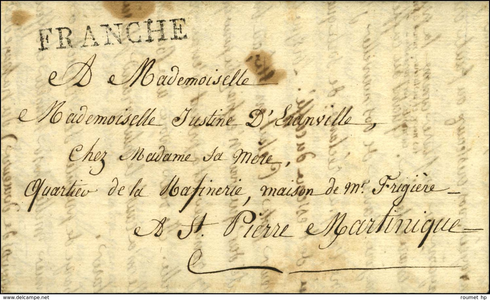 Lettre Avec Texte Non Daté Adressé En Port Payé à St Pierre De La Martinique. Au Recto, Très Rare Griffe FRANCHE (J N°13 - Poste Maritime