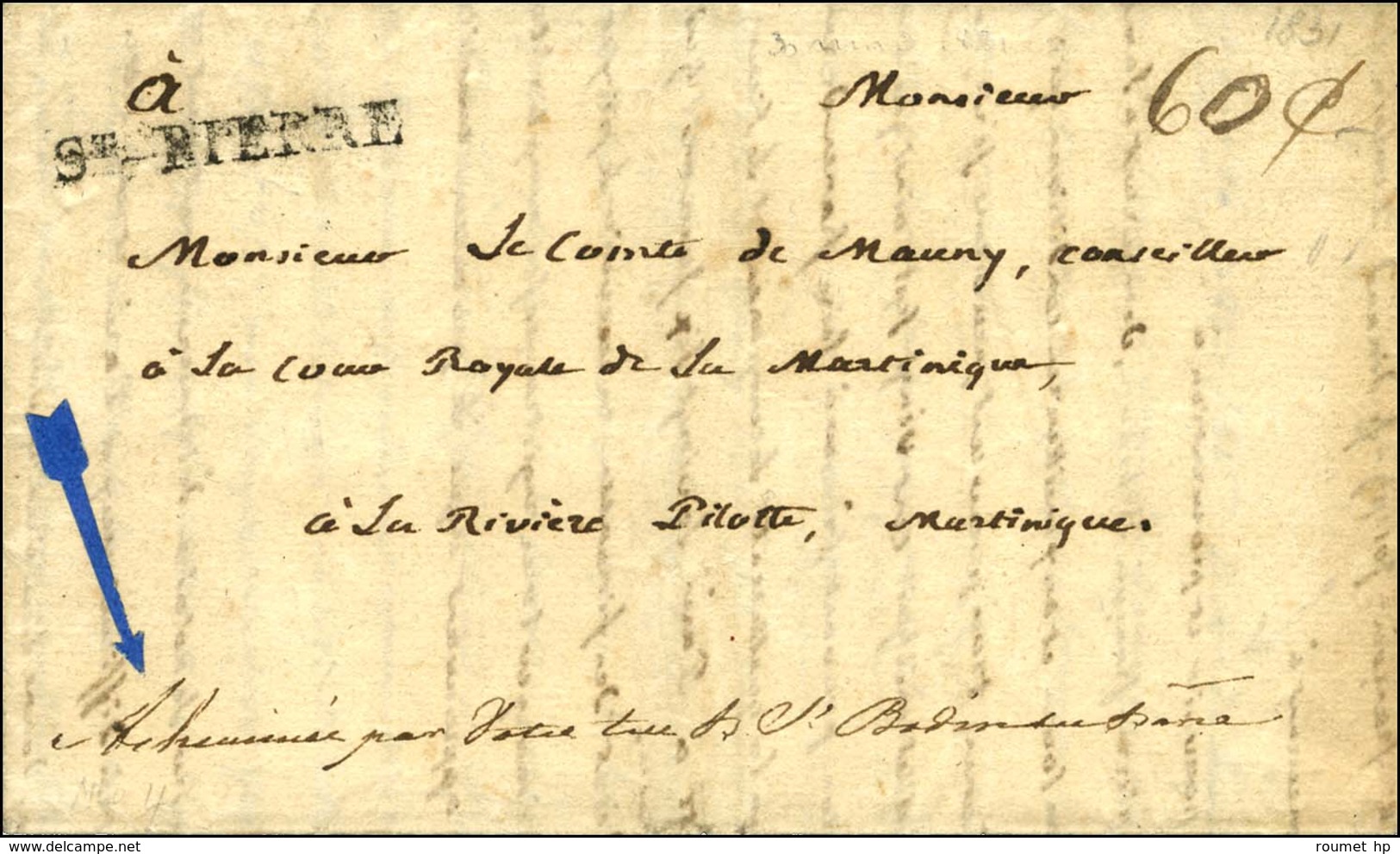 Lettre Avec Texte Daté De Jambullé Le 30 Mai 1831 Acheminée Jusqu'à St Pierre Pour La Rivière Pilote. Au Recto, ST PIERR - Poste Maritime