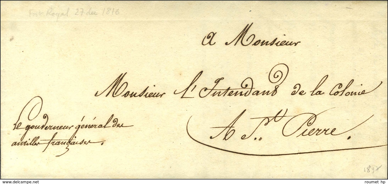 Lettre Avec Texte Daté De Fort Royal Le 27 Décembre 1816 Adressée En Franchise à St Pierre. Au Recto, Contreseing Manusc - Maritieme Post