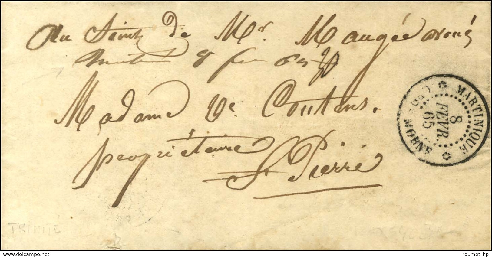 Lettre Avec Texte Daté De Trinité Le 6 Février 1865 Pour St Pierre. Au Recto, Mention Manuscrite '' Trinité 8 Fevr. 65 ' - Poste Maritime