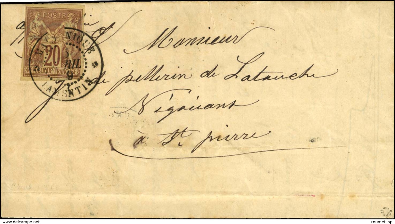 Lettre Avec Texte Daté De Bois Carré Le 4 Avril 1879 Adressée à St Pierre. Au Recto, Càd MARTINIQUE / LAMENTIN / Col. Ge - Maritime Post