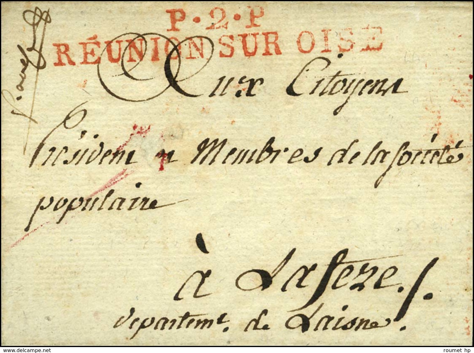 P.2.P / REUNION SUR OISE Rouge (NR De Guise) Sur Lettre Sans Texte. - SUP. - RR. - 1801-1848: Precursors XIX