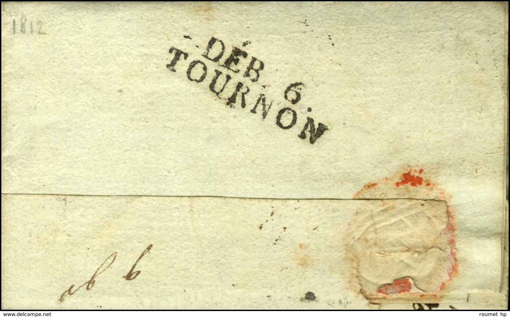 DEB. 6 / TOURNON Sur Lettre Avec Texte Daté. 1812. - SUP. - 1801-1848: Precursors XIX
