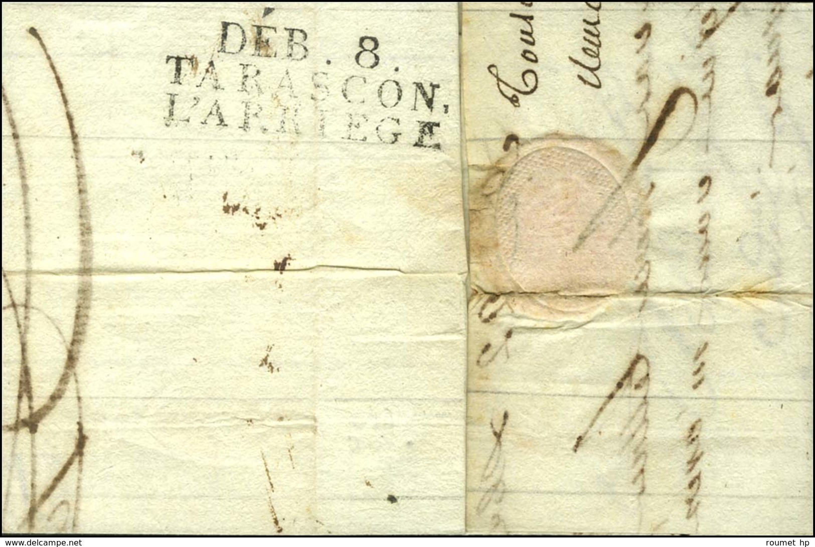 DEB. 8 / TARASCON / L'ARRIEGE Sur Lettre Avec Texte Daté. 1806. - TB / SUP. - 1801-1848: Precursors XIX