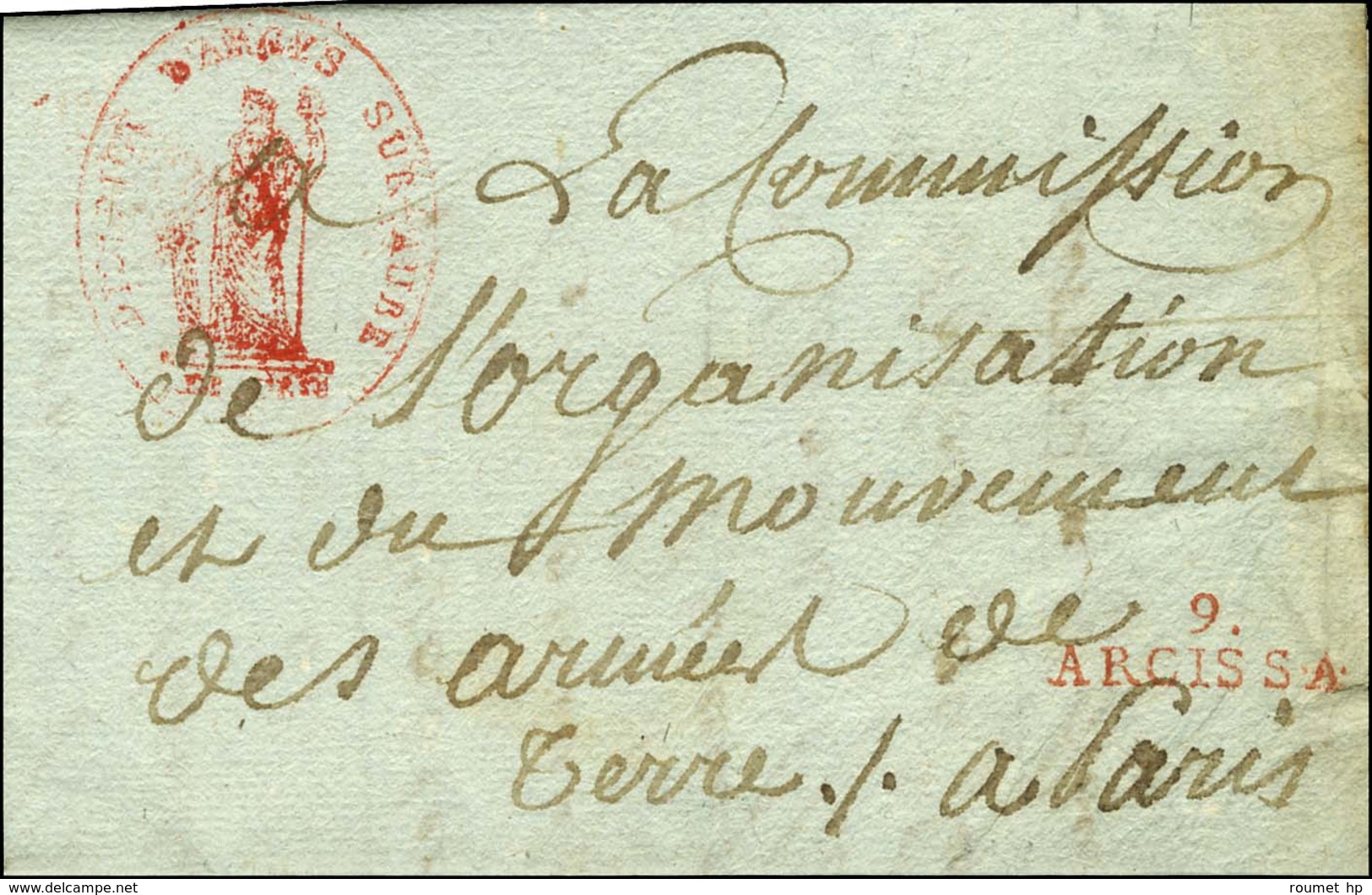 9 / ARCIS S.A. Rouge + Cachet Orné DISTRICT D'ARCIS SUR AUBE Rouge Sur Lettre En Franchise Avec Texte Daté An 3. - TB /  - 1801-1848: Voorlopers XIX