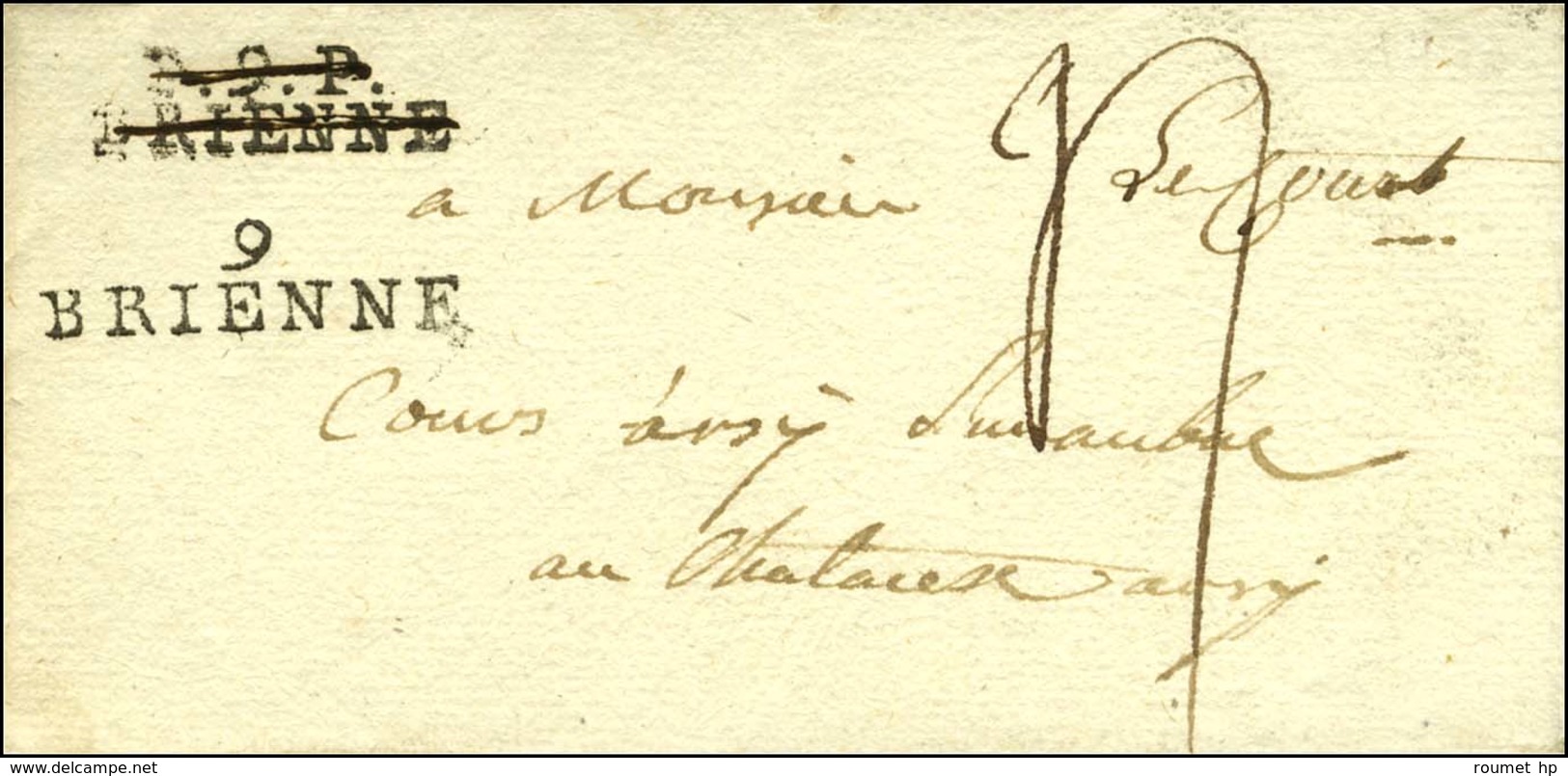 P.9.P. / BRIENNE Annulé Plume Et Remplacé Par 9 / BRIENNE Sur Lettre Avec Texte Daté 1788. - SUP. - 1801-1848: Precursors XIX