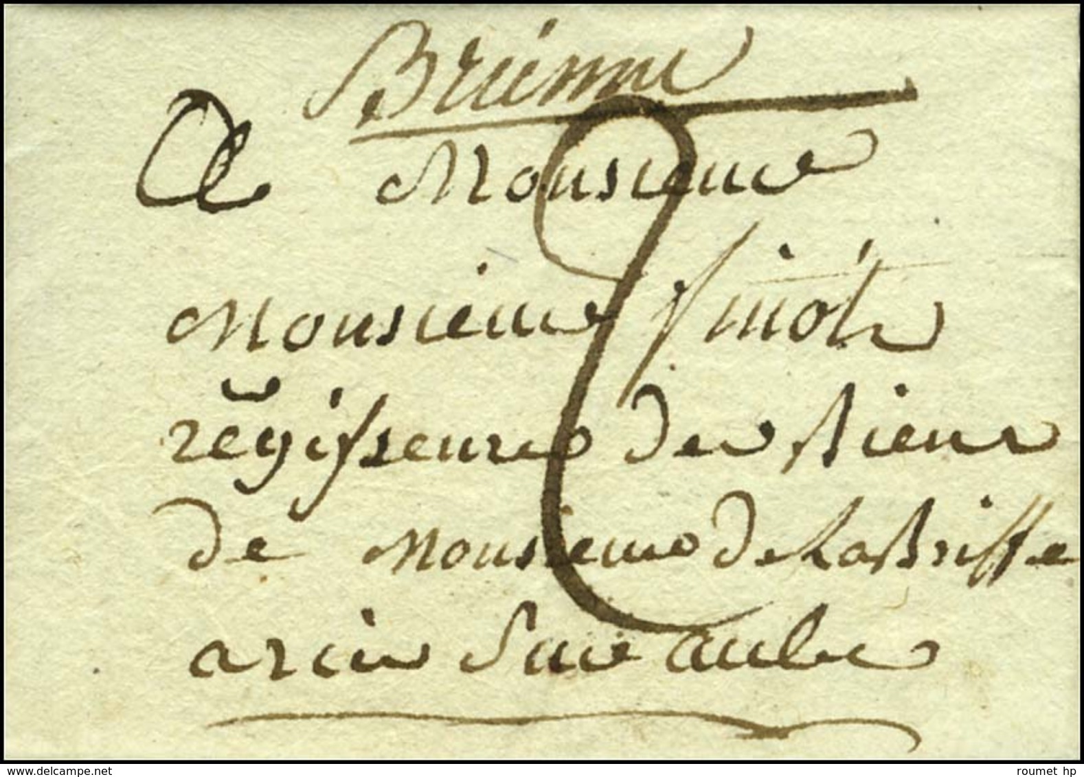 Exceptionnelle Marque Manuscrite '' Brienne '' Sur Lettre Avec Texte Daté Le 27 Février 1806 Pour Arcis Sur Aube (non Si - 1801-1848: Voorlopers XIX