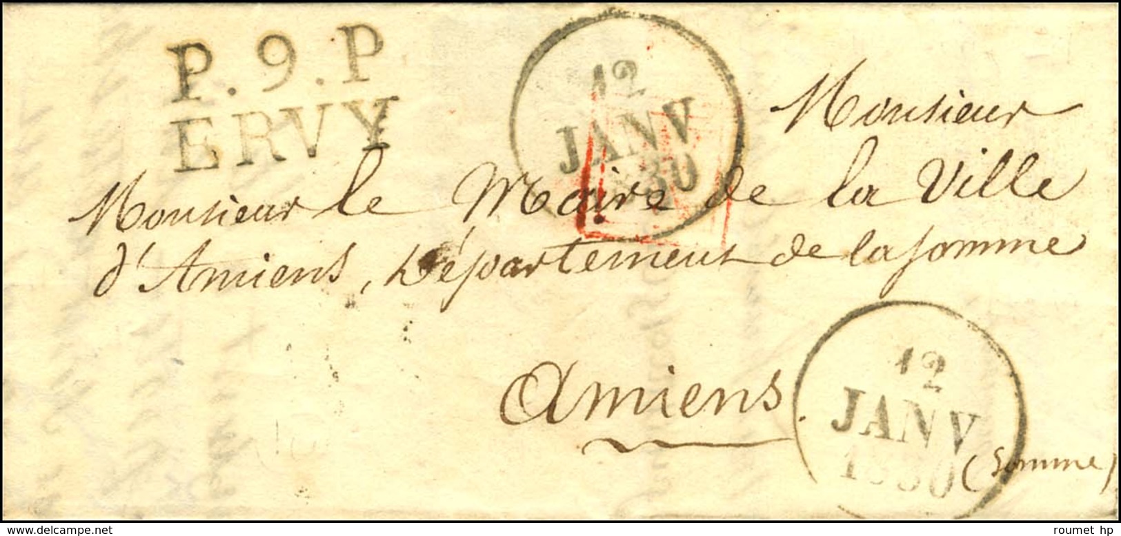 P.9.P. / ERVY Sur Lettre Avec Texte Daté 1830. - TB / SUP. - 1801-1848: Voorlopers XIX