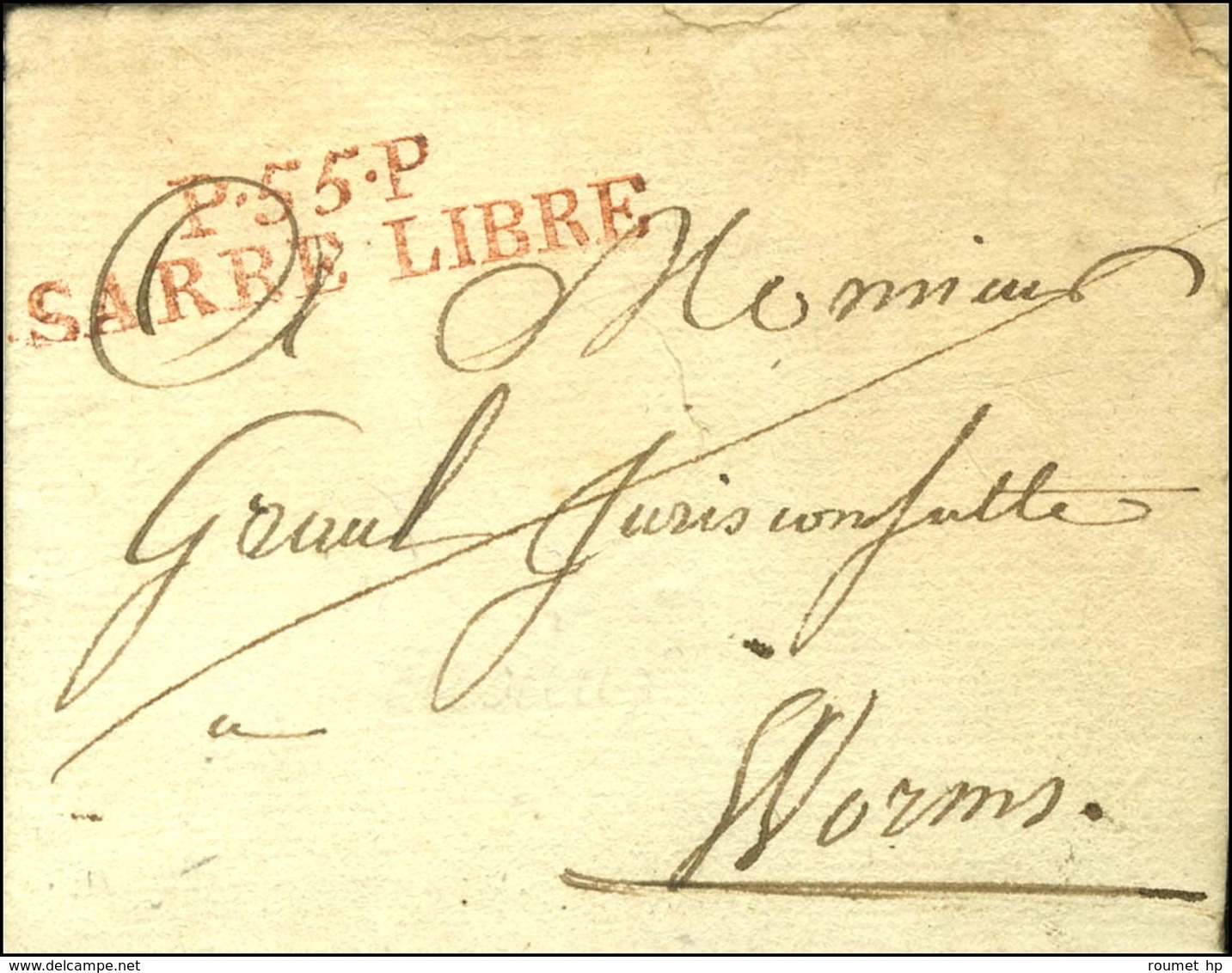 P.55.P. / SARRE LIBRE Rouge (NR De Sarre Louis) (L N° 1) Sur Lettre Avec Texte Daté 1806. - SUP. - R. - 1801-1848: Voorlopers XIX