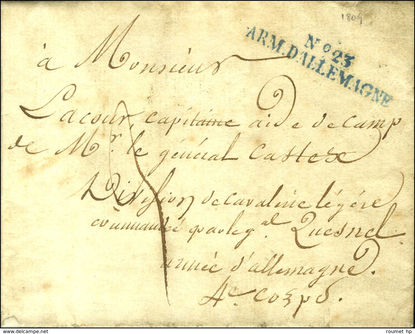 N° 23 / ARM. D'ALLEMAGNE Bleu Sur Lettre Avec Texte Daté De Paris Le 30 Novembre 1809 Adressée Au Général Castex Divisio - Army Postmarks (before 1900)