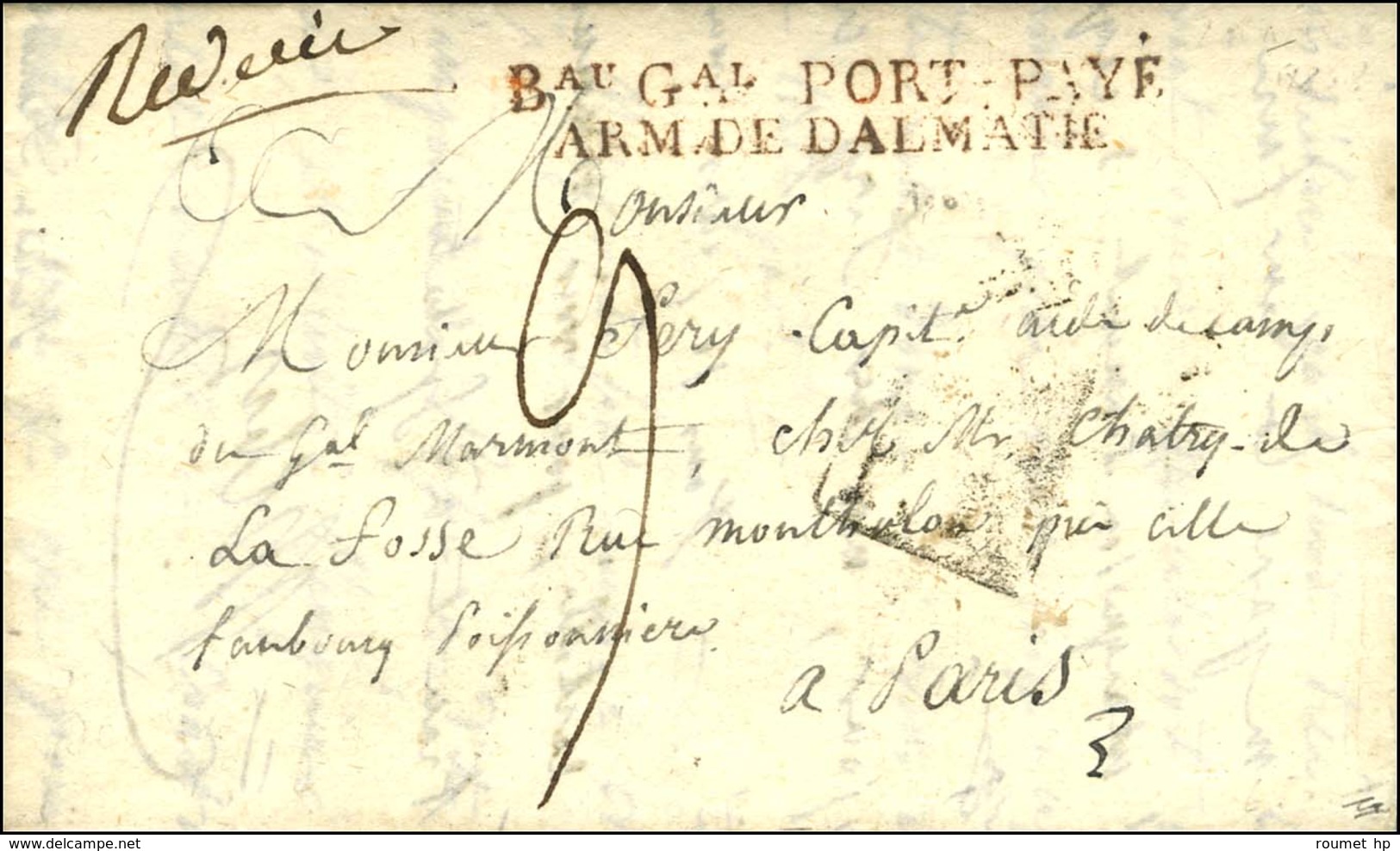 Bau Gal PORT PAYE / ARM. DE DALMATIE Rouge Sur Lettre Avec Texte Daté De Zara Le 6 Avril 1808. - SUP. - RR. - Army Postmarks (before 1900)