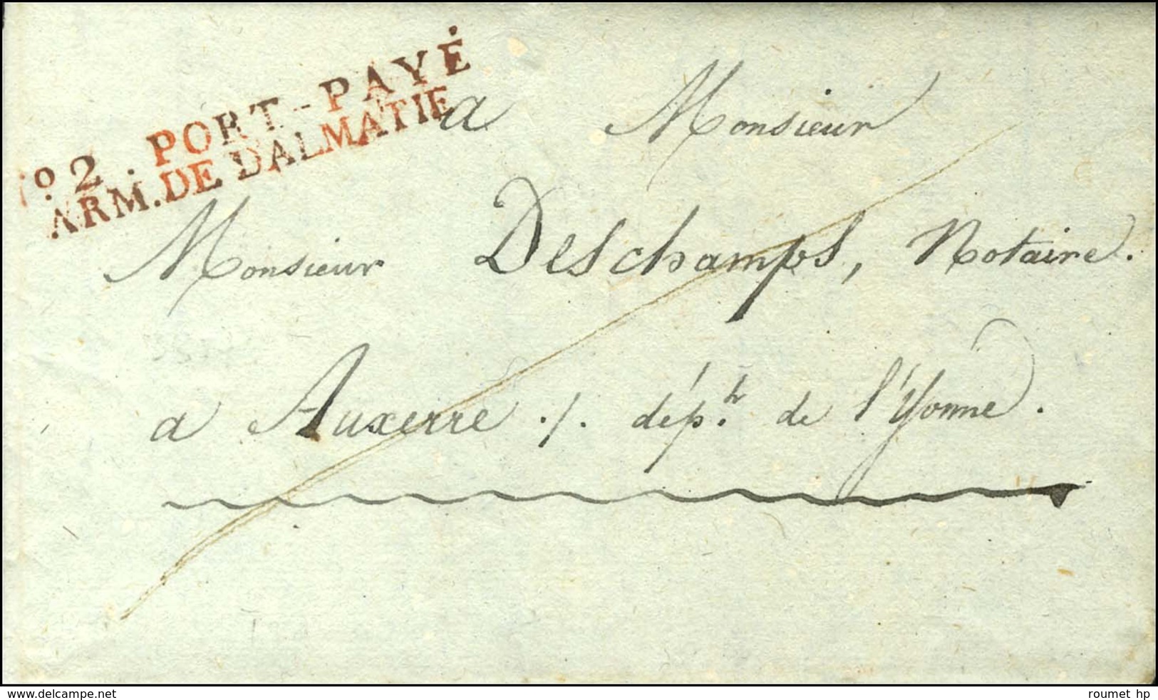N°2 PORT PAYE / ARM. DE DALMATIE Rouge Sur Lettre Avec Texte Daté De Travnik Le 20 Mai 1807. - SUP. - RR. - Army Postmarks (before 1900)