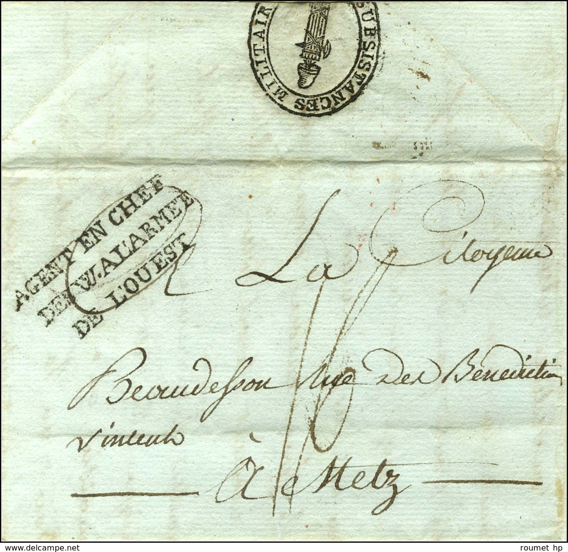 AGENT EN CHEF / DES W.A L'ARMEE / DE L'OUEST Sur Lettre Avec Texte Non Daté Adressée à Metz. Au Verso, Beau Cachet Révol - Legerstempels (voor 1900)