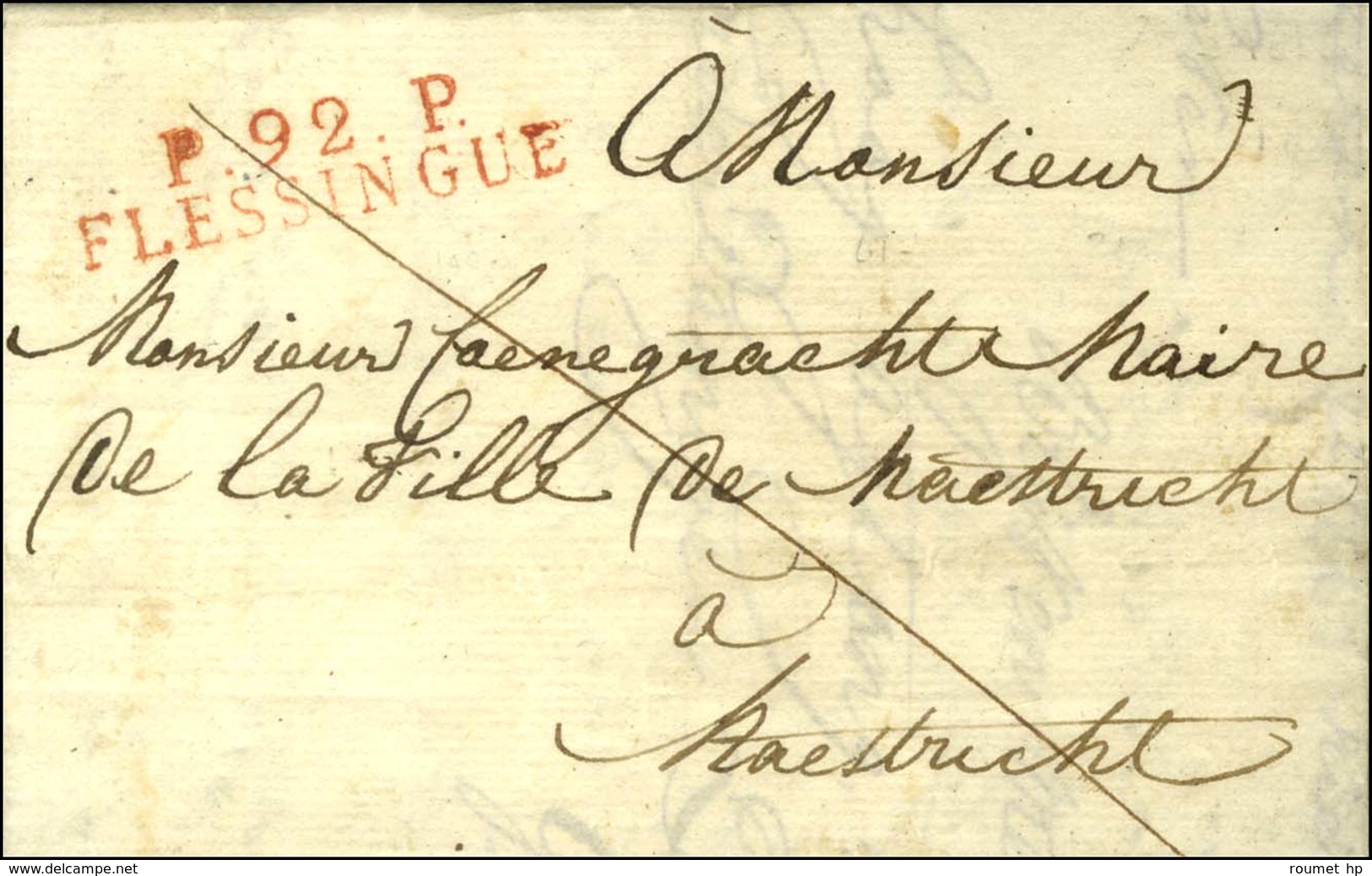 P.92.P. / FLESSINGUE Rouge Sur Lettre Avec Texte Daté Du 2 Novembre 1813 Pour Maestricht. - SUP. - R. - 1792-1815: Conquered Departments