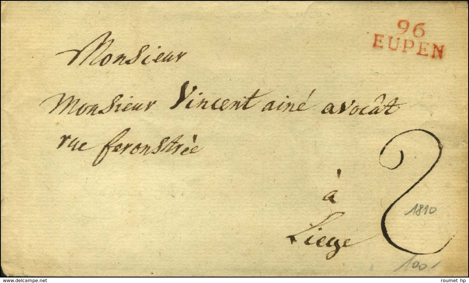96 / EUPEN Rouge Sur Lettre Avec Texte Daté Le 4 Avril 1810 Pour Liège. - SUP. - 1792-1815: Départements Conquis