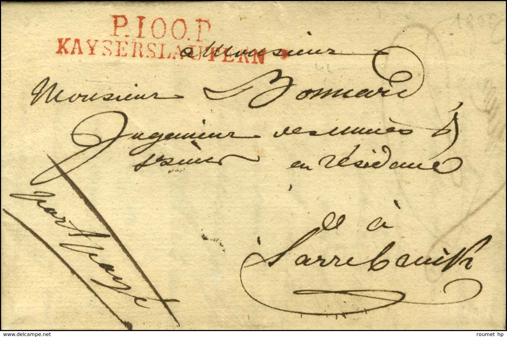 P.100.P. / KAYSERSLAUTERN Rouge Sur Lettre Avec Texte Daté Du 21 Mai 1810 Pour Sarrebruck. - TB / SUP. - 1792-1815: Départements Conquis