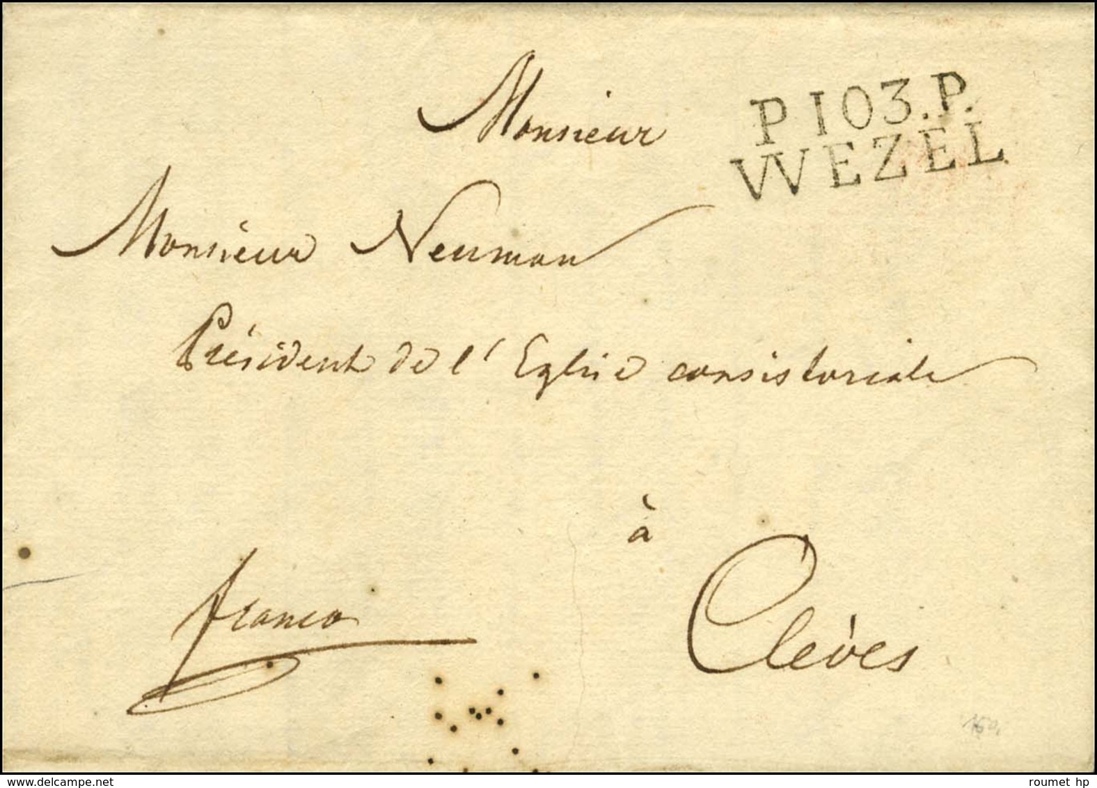 P.103.P. / WEZEL Sur Lettre Avec Texte Daté Le 4 Septembre 1810 Pour Clèves. - SUP. - 1792-1815: Veroverde Departementen