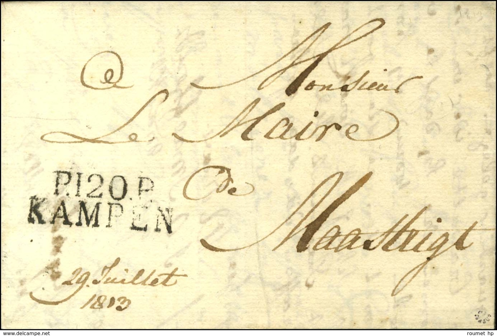 P.120.P. / KAMPEN Sur Lettre Avec Texte Daté Le 29 Juillet 1813 Pour Maastrigt. - TB / SUP. - R. - 1792-1815: Conquered Departments