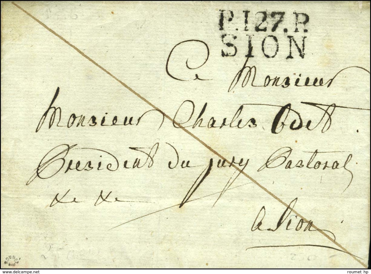 P.127.P. / SION Sur Lettre Avec Texte Daté De Veige Le 13 Août 1813 Pour Sion. - TB / SUP. - R. - 1792-1815: Veroverde Departementen