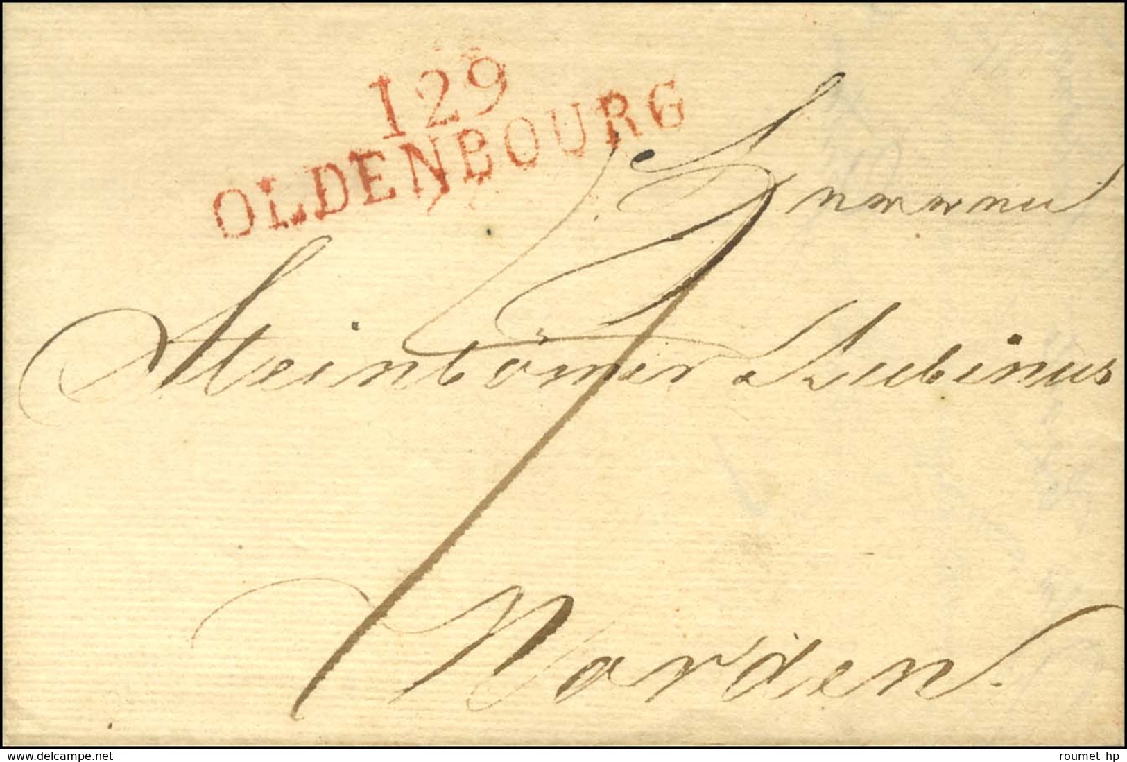 129 / OLDENBOURG Rouge Sur Lettre Avec Texte Daté Le 23 Décembre 1812 Pour Narden. - SUP. - 1792-1815: Conquered Departments