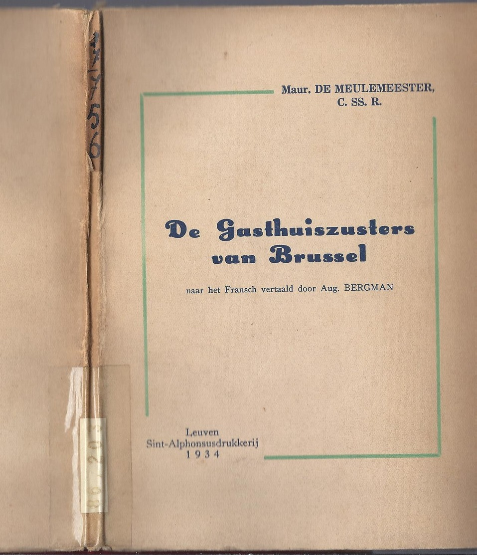 1934 DE GASTHUISZUSTERS VAN BRUSSEL MAUR. DE MEULEMEESTER - ST. JANSGASTHUIS KARDINAAL MERCIER JETTE KOORHABIJT ... - Anciens