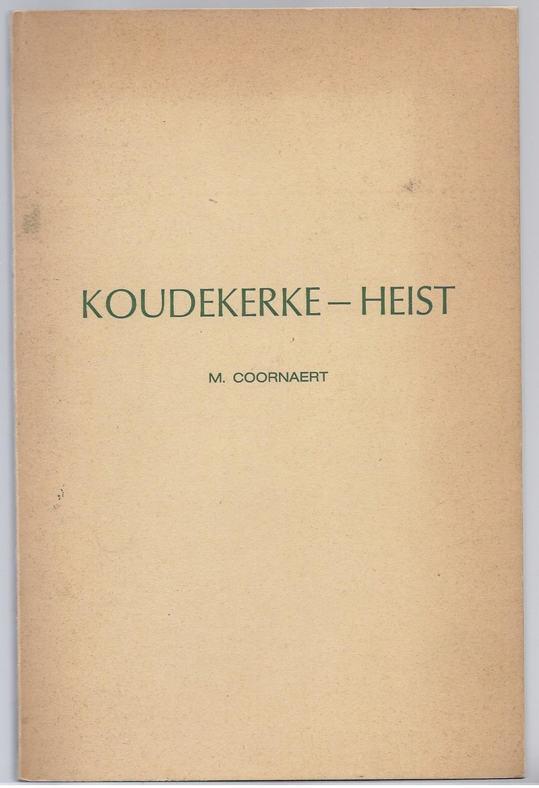 1965 KOUDEKERKE - HEIST M. COORNAERT TOPOGRAFIE... BEVAT 4 UITVOUWBARE KAARTEN - BIJGEVOEGD: KRANTEKNIPSEL 1968 - Histoire