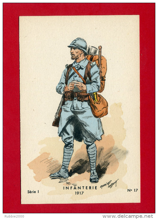 UNIFORME INFANTERIE 1917 POILU CARTE COLORISEE EN BON ETAT DESSIN TOUSSAINT MAURICE - Uniformen