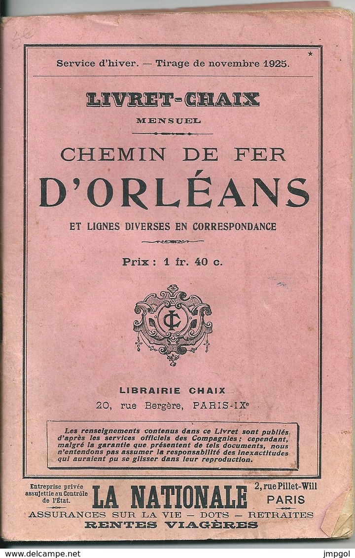 Livret Chaix Horaires Et Trajets Chemin De Fer D’Orléans Et Lignes En Correspondances Service D'Hiver Novembre 1925 - Europe