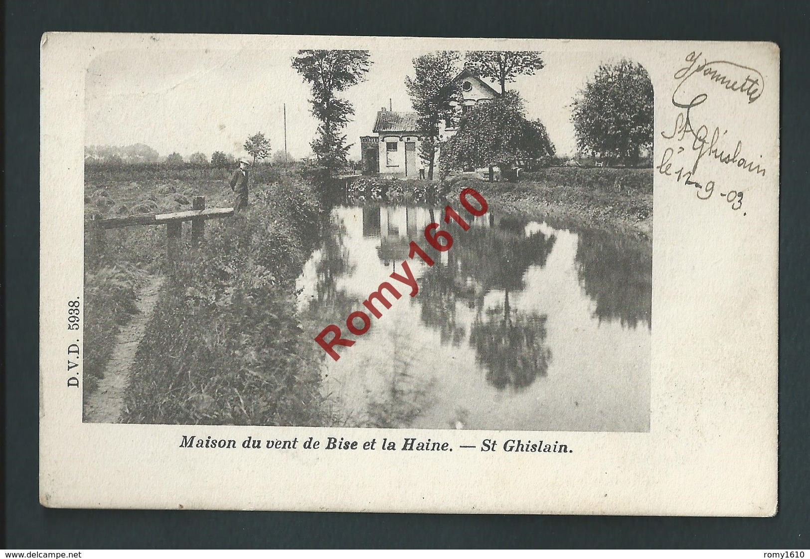 St. Ghislain. DVD N°5938. Maison Du Vent De Bise Et La Haine. 1903. 2 Scans. - Saint-Ghislain