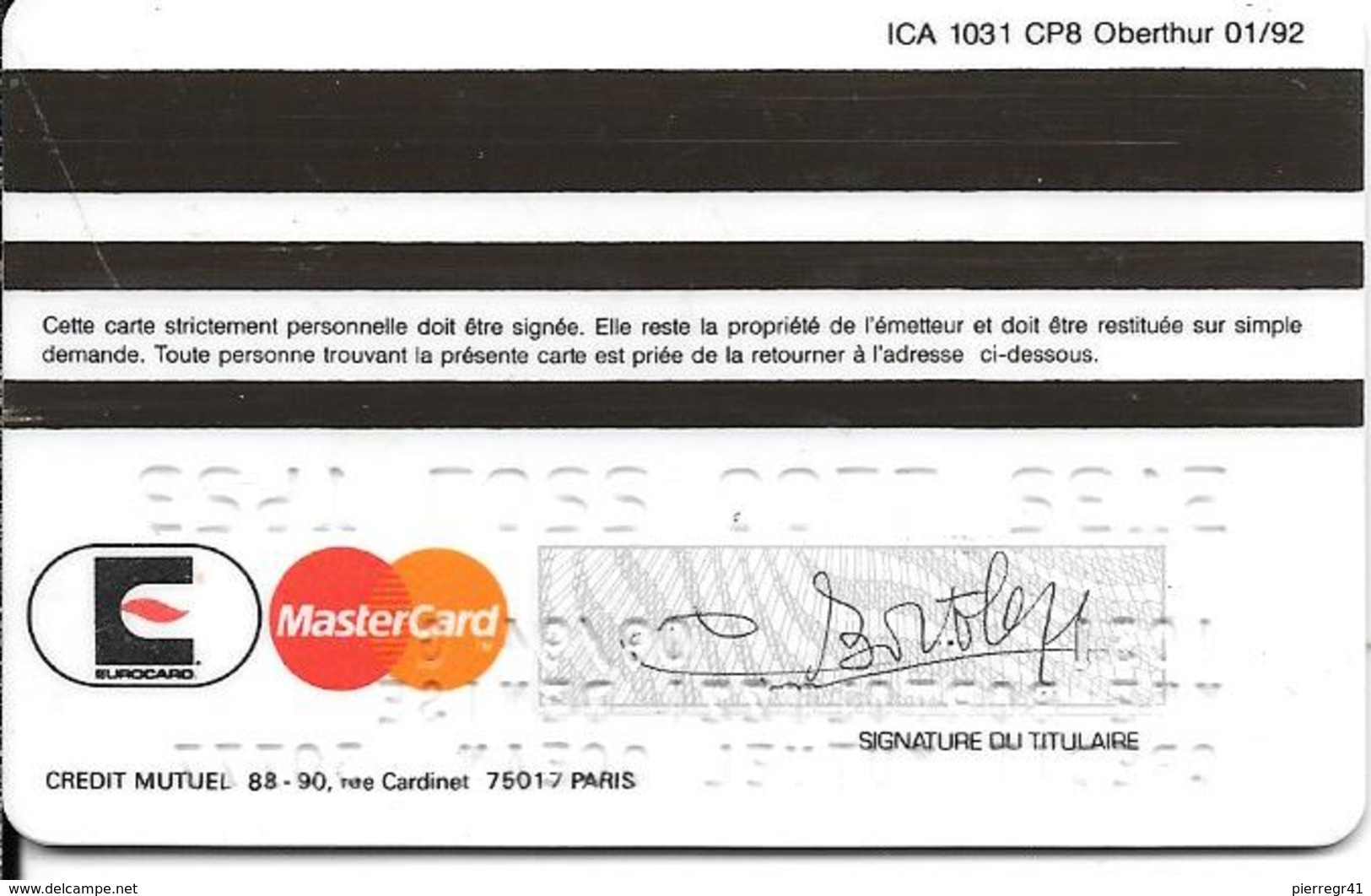 -CARTE+-PUCE-MAGNETIQUE-CB-CREDIT CREDIT MUTUEL -MASTERCARD-01/92--ICA- 1031-CP8-OBERTHUR-09/92TBE-RARE - Cartes Bancaires Jetables