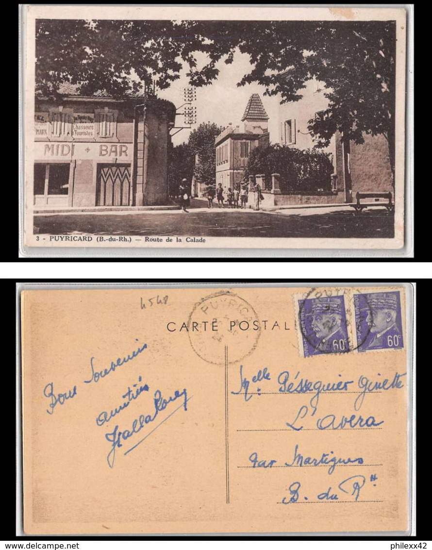 4548 Carte Postale (postcard) La Calade Bouches Du Rhone Puyricard 509 Pétain Pour Marseille 1944 - 1921-1960: Periodo Moderno