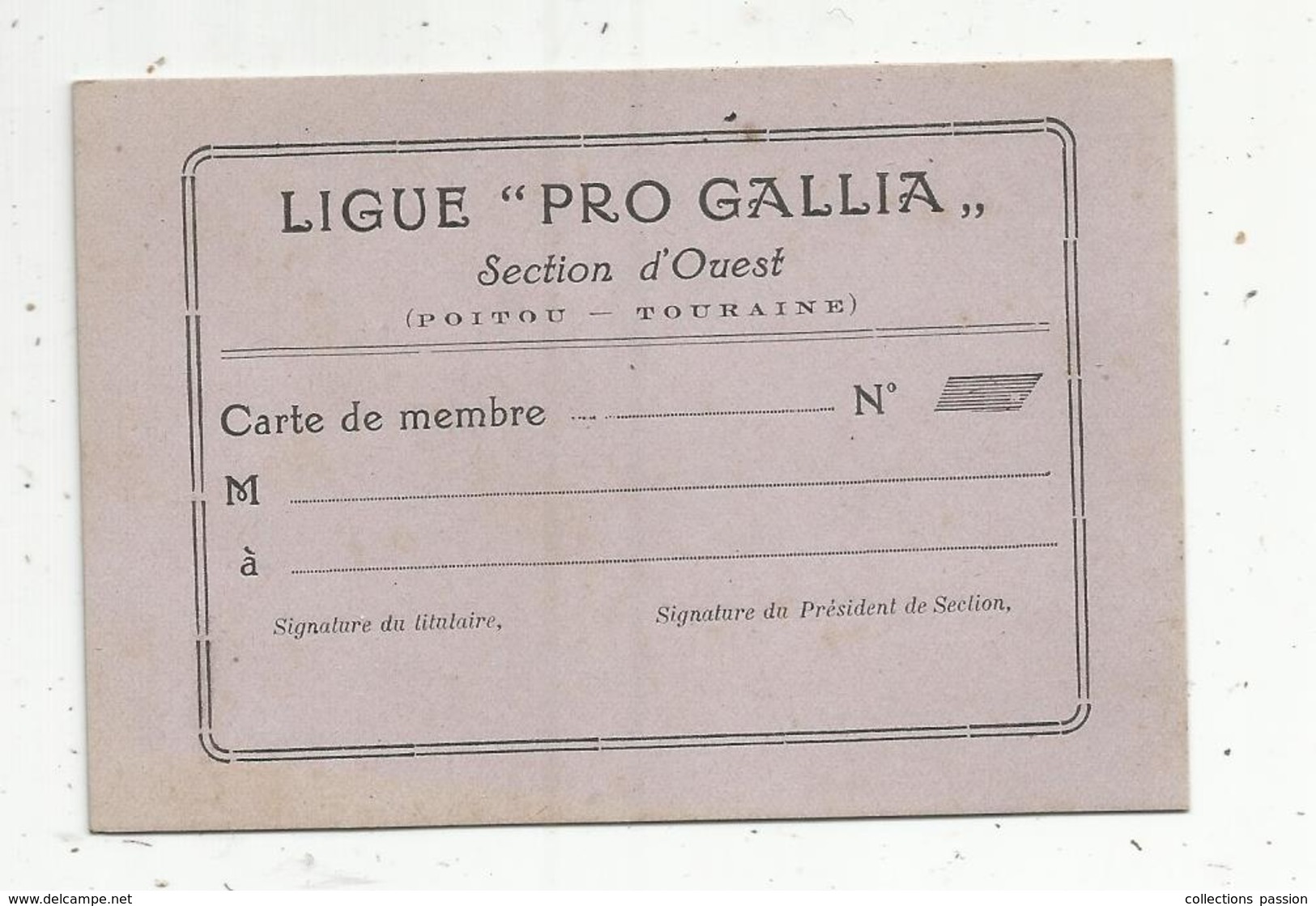 école , Carte De Membre ,LIGUE "PRO GALLIA" , Section D'Ouest ,Poitou - Touraine, Vierge - Non Classés