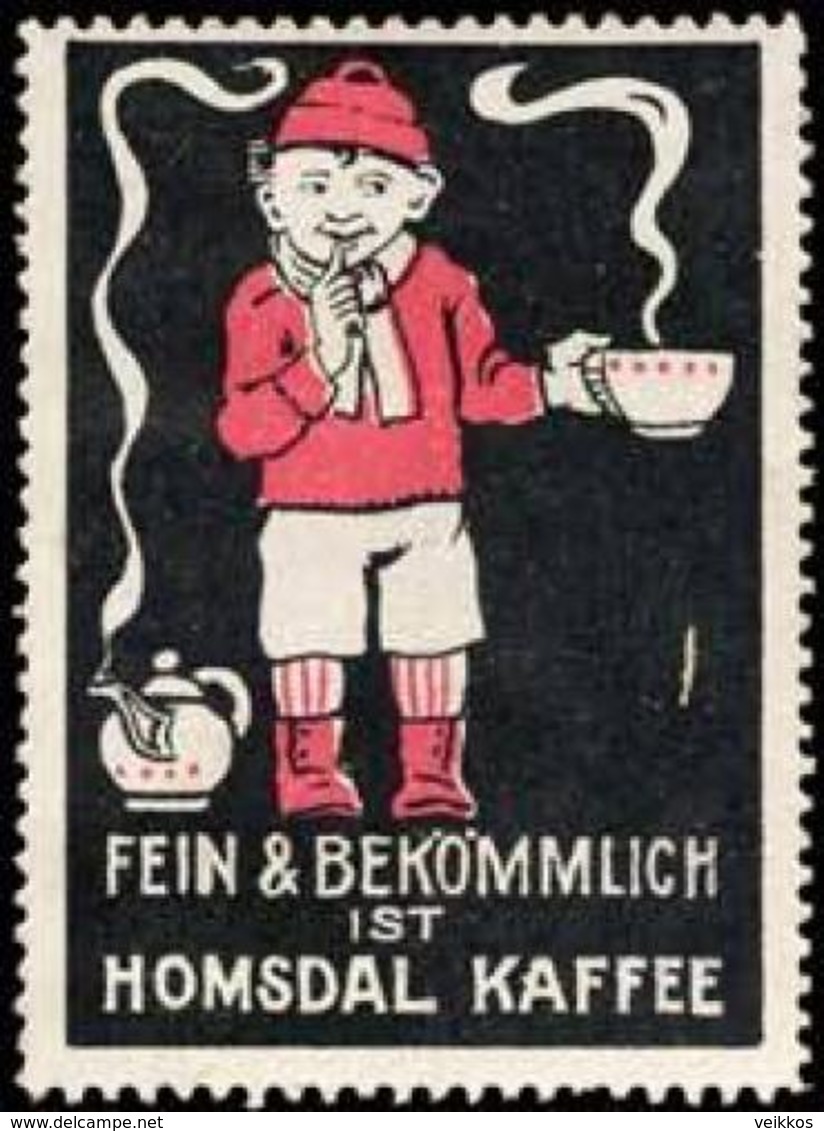 Fein & Bekömmlich Ist Homsdal Kaffee Reklamemarke - Cinderellas