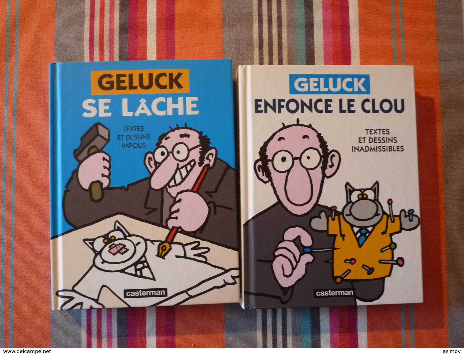 Geluck Se Lâche Et Geluck Enfonce Le Clou  (U) - Lots De Plusieurs Livres