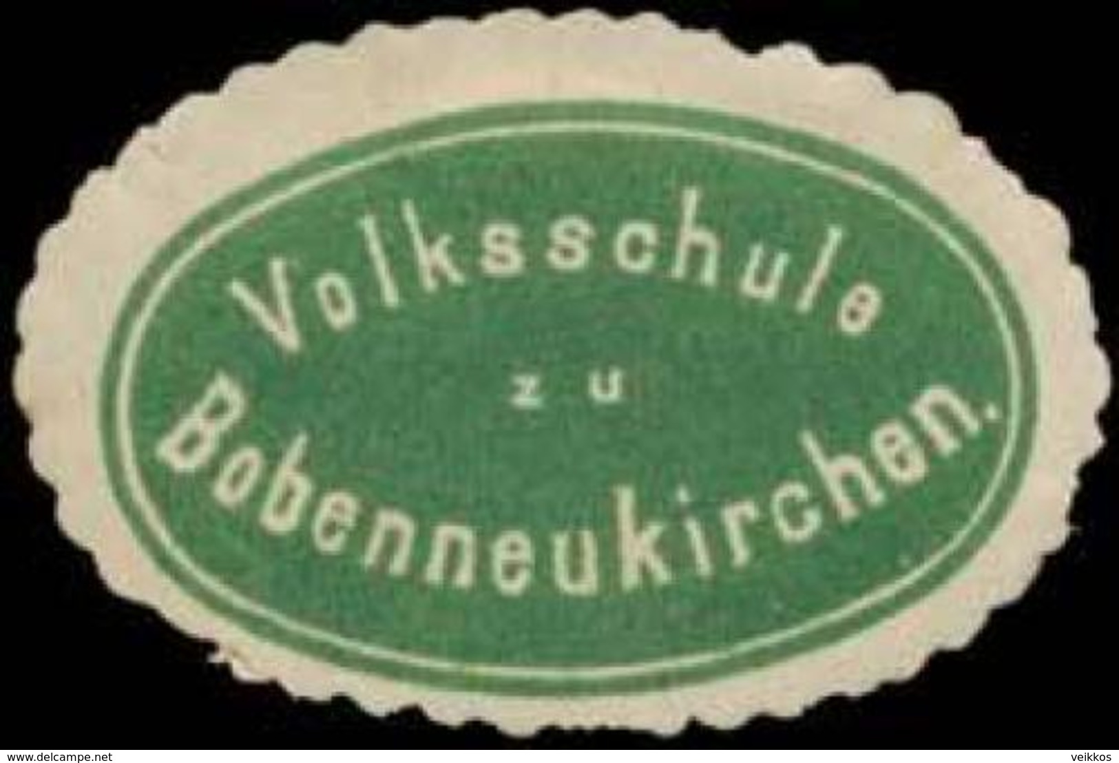 Bobenneukirchen: Volksschule Zu Bobenneukirchen Siegelmarke - Cinderellas