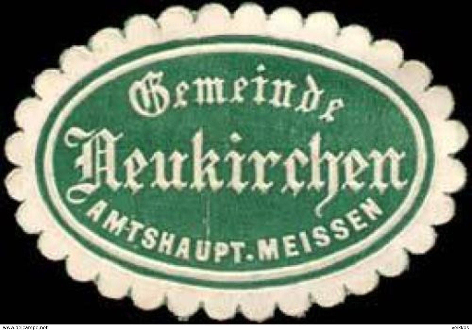 Neukirchen: Gemeinde Neukirchen - Amtshauptmannschaft Meissen Siegelmarke - Cinderellas